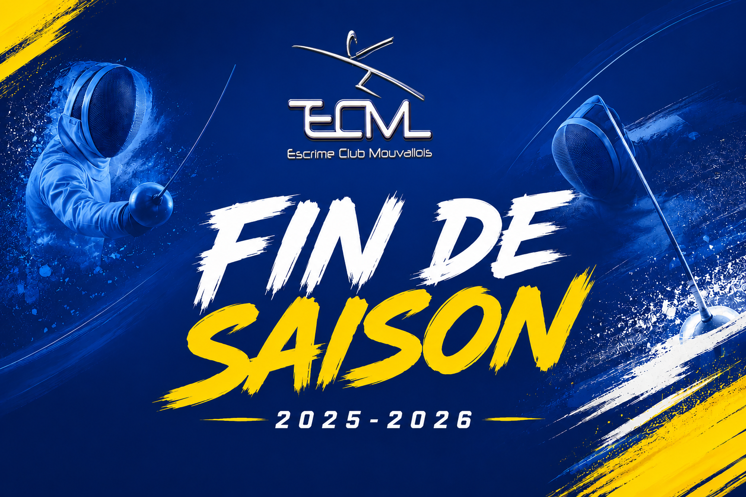 Fin de la Saison – ORGANISATION
